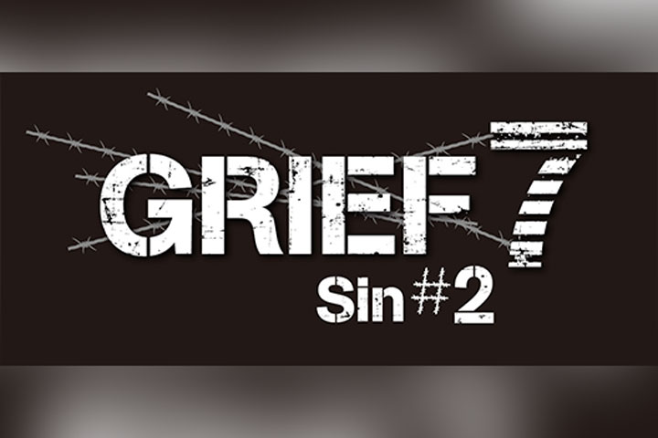『GRIEF7』Sin#2